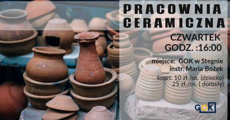 Gminny Ośrodek Kultury w Stegnie zaprasza do pracowni ceramicznej.