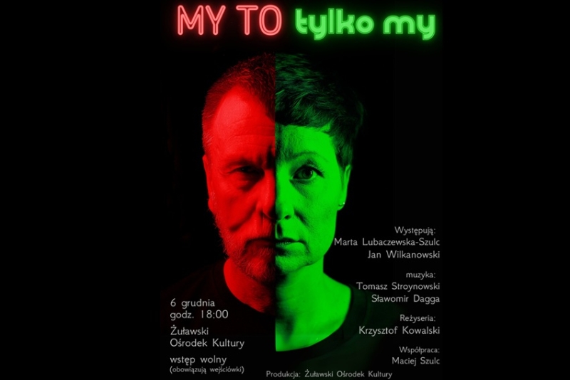 Żuławski Ośrodek Kultury zaprasza. „My to tylko my” – spektakl, który porusza i łączy pokolenia