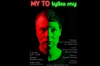 Żuławski Ośrodek Kultury zaprasza. „My to tylko my” – spektakl, który porusza i łączy pokolenia