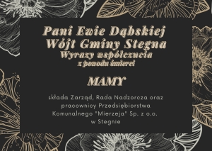Kondolencje. Wyrazy współczucia Ewie Dąbskiej z powodu śmierci Mamy