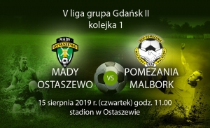 Mady Ostaszewo z Pomezanią Malbork zagra w czwartek  w rozgrywkach V ligi.