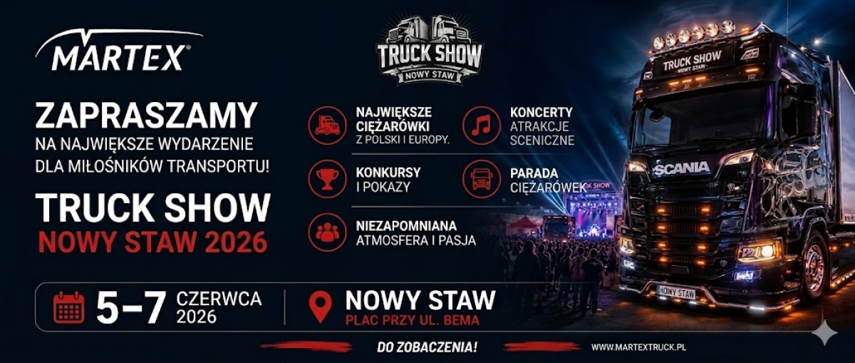 Truck Show Nowy Staw 2026!  Wielki zlot ciężarówek wraca! Trwa sprzedaż biletów