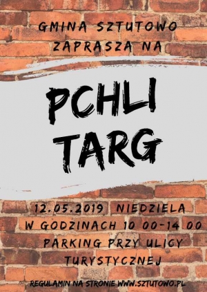 Masz zbędne rzeczy? Chcesz je sprzedać? Zapraszamy na Pchli Targ w Sztutowie.