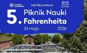 5. Piknik Nauki Fahrenheita. Ponad 80 naukowych atrakcji w centrum Gdańska