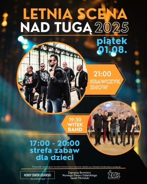 Krawczyk show na finał Letniej Sceny nad Tugą 2025 – muzyczne zakończenie lata w Nowym Dworze Gdańskim!