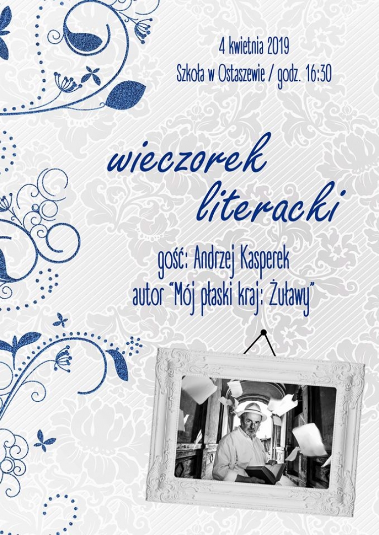 Ostaszewo. Zaproszenie na wieczorek literacki z Andrzejem Kasperkiem.