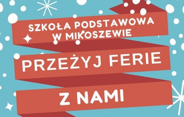 Spędź ferie ze Szkołą Podstawową w Mikoszewie. Zobacz plan zajęć.